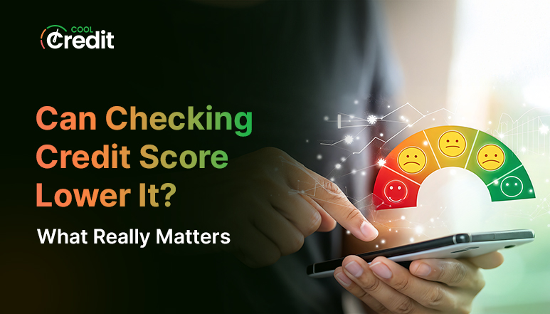 Can Checking Credit Score Lower It