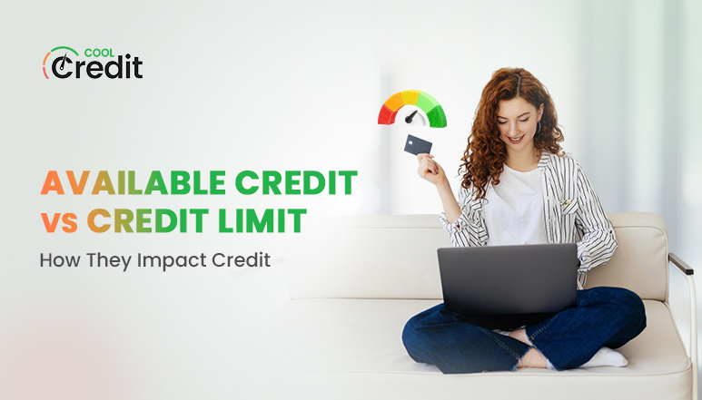 Available Credit vs Credit Limit