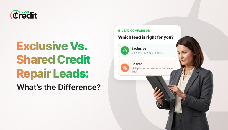 Exclusive vs. Shared Credit Repair Leads